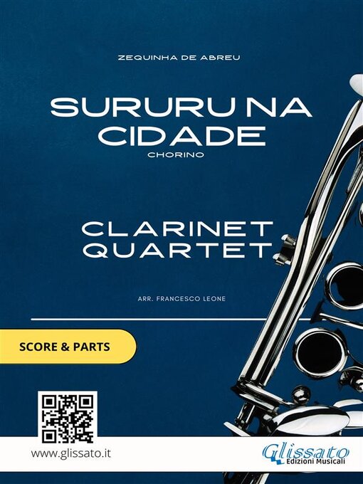 Title details for Clarinet Quartet sheet music--Sururu na Cidade (score & parts) by Zequinha de Abreu - Available
